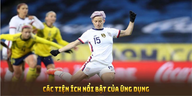 Các tiện ích nổi bật của ứng dụng lịch thi đấu tại Keonhacai